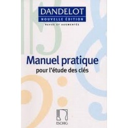 Manuel pratique pour l'étude des clés DANDELOT nouvelle version