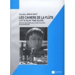 Les cahiers de la flûte Nicolas BROCHOT vol 1