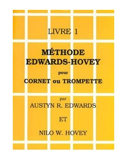 Méthode EDWARDS-HOVEY trompette ou cornet livre 1