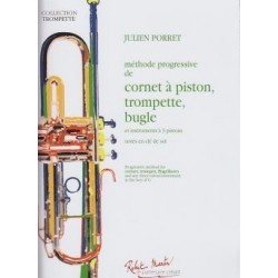 Méthode progressive Cornet à pistons, trompette, bugle Julien PORET