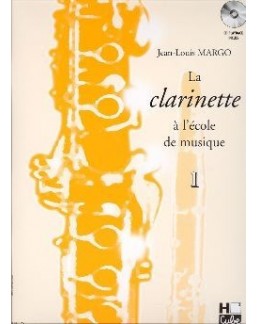La clarinette à l'école de musique MARGO vol 1 avec CD