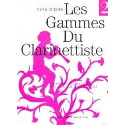Les gammes du clarinettiste Yves DIDIER vol 1