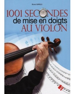 1001 secondes de mise en doigt en violon Bruno GARLEJ