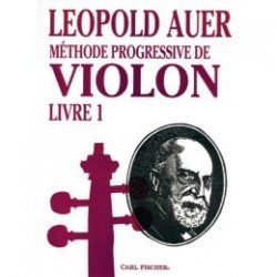 Méthode progressive de violon Léopold AUER Livre 1