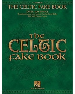 The celtic fake book over 400 songs C (do)