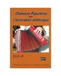 Chansons populaires pour l'accordéon diatonique Yann DOUR avec CD vol 4