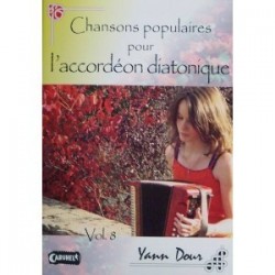 Chansons populaires pour l'accordéon diatonique Yann DOUR avec CD vol 7