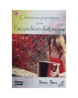 Chansons populaires pour l'accordéon diatonique Yann DOUR avec CD vol 7