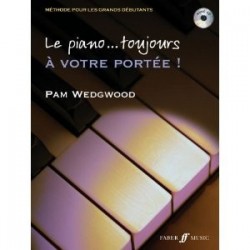 le piano...toujours à votre portée Pam Wedgwood avec CD