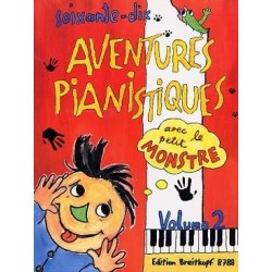 70 aventures pianistiques avec le petit monstre vol 2