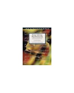 Pianissimo Eine Klein nachtmusik