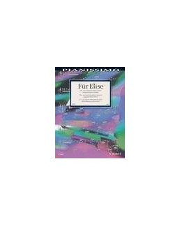 Pianissimo Für elise les 100 pièces classiques les plus merveilleuses pour piano
