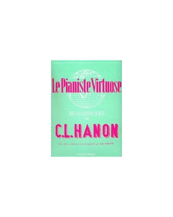 Le pianiste virtuose HANON 60 exercices