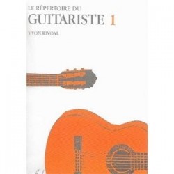Le répertoire du guitariste RIVOAL vol 1