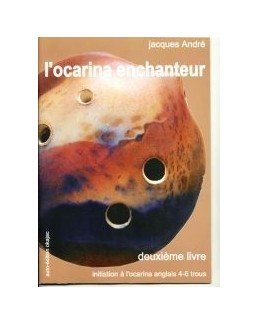 L'ocarina enchanteur vol 2 Jacques André 