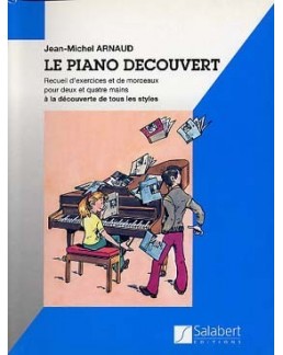 Le piano découvert Jean-Michel ARNAUD