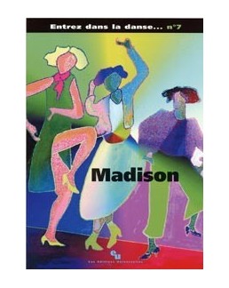 Entrez dans la danse 7 Madison