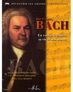 Découvrir les grands compositeurs BACH