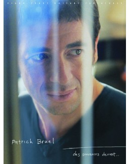 Bruel Patrick "Des souvenirs devant" PVG
