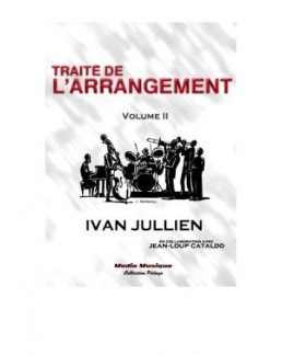 Traité de l'arrangement vol 2 Ivan Jullien