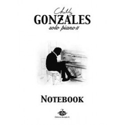 GONZALES SOLO PIANO 2 NOTEBOOK (format 38 x 27.5 cm) 