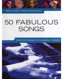 Really Easy Piano 50 fabulous songs