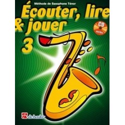 Ecouter, lire & jouer saxophone tenor vol 3 avec CD