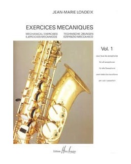 Londeix exercices mécaniques vol 1 saxophone