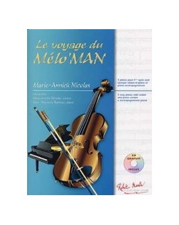 Le voyage du mélo'man violon piano avec CD