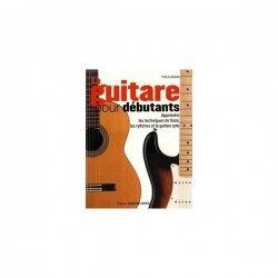 LA GUITARE POUR DEBUTANTS