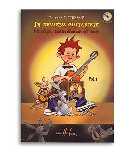 Je deviens guitariste TISSERAND vol 1 