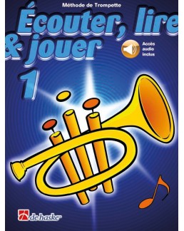 Ecouter, lire & jouer trompette vol 1 avec FICHIERS AUDIO