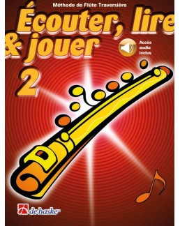 Ecouter, lire et jouer flûte traversière vol 2 avec enregistrements audio