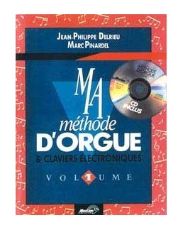 Ma méthode d'orgue et claviers DELRIEU PINARDEL CD