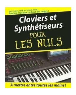 POUR LES NULS Claviers et synthétiseurs CD